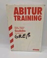 Abitur Training Geschichte Grundkurs K13