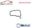 DICHTUNG ÖLWANNE-AUTOMATIKGETRIEBE MEYLE 014 027 2109 A FÜR MERCEDES-BENZ 190