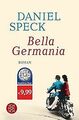 Bella Germania: Roman von Speck, Daniel | Buch | Zustand gut