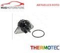 MOTOR KÜHLWASSERPUMPE WASSERPUMPE THERMOTEC D1P038TT I NEU OE QUALITÄT