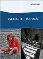 P.A.U.L. D. - Persönliches Arbeits- und Lesebuch Deutsch - Oberstufe