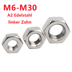M3 M4 M5 M6 M8 M10-M20 A2 EDELSTAHL SECHSKANT LINKSGEWINDE SECHSKANT VOLLMUTTERN