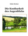 Edda Richter | Die Kostbarkeit des Augenblicks | Taschenbuch | Deutsch (2023)