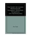 Das System der sozialen Marktwirtschaft. Konzeption, Wirklichkeit, Perspektiven.