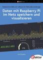 Udo Brandes / Daten mit dem Raspberry Pi im Netz speichern und ...9783895765803