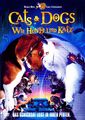 CATS & DOGS - Wie Hund und Katz ... Das Schicksal liegt in ihren Pfoten !