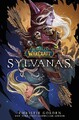World of Warcraft: Sylvanas von Christie Golden