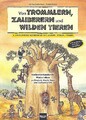 Von Trommlern, Zauberern und wilden Tieren Markus Detterbeck