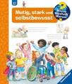 Wieso? Weshalb? Warum?, Band 51 - Mutig, stark und selbstbewusst, Patricia  ...
