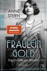 Fräulein Gold: Die Stunde der Frauen von Stern, Anne | Buch | Zustand sehr gutGeld sparen und nachhaltig shoppen!