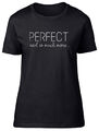 Perfect and somuch more Fitted Damen T-Shirt