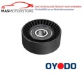 SPANNROLLE FÜR KEILRIPPENRIEMEN OBERE OYODO 20R9002-OYO P NEU OE QUALITÄT