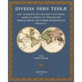 Diversa Orbis Terrae - Visu incedente per Coluros tropicorum Ambus ejus Polos et