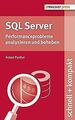 SQL Server. Performanceprobleme analysieren und beh... | Buch | Zustand sehr gut