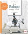 Die Reitschule: Den Galopp richtig Reiten Handbuch/Ratgeber/Training/Anleitung