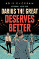 Darius the Great Deserves Better | Adib Khorram | Englisch | Taschenbuch | 2020