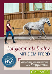 Longieren als Dialog mit dem Pferd | Vielseitiges Longentraining am Kappzaum