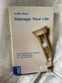 Manage Your Life. Fünf Schritte für Frauen ihre Lebensziele zur verwirklichen Fü