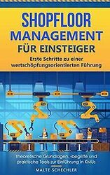 Shopfloor Management für Einsteiger: Erste Schritte... | Buch | Zustand sehr gutGeld sparen & nachhaltig shoppen!