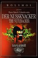 Orchester des Bolshoi Theaters - Pjotr Iljitsch Tschaikowski: Der Nußknacker