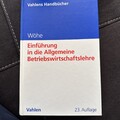 Wöhe – Einführung in die Allgemeine Betriebswirtschaftslehre 23. Auflage Vahlen