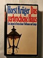 Das zerbrochene Haus - Eine Jugend in Deutschland Horst Krüger