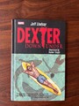 DEXTER DOWN UNDER By Jeff Lindsay & Dalibor Talajic - Hardcover 