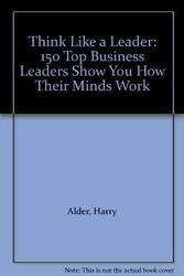 Think Like A Leader: 150 Top Busine..., Alder, Dr Harry