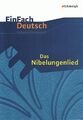 Das Nibelungenlied. EinFach Deutsch Unterrichtsmodelle | Buch | 9783140224376