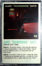 James Thunderbird Davis - Check Out Time / MC / OVP Sealed / USA Cassette Blues