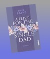 A Flirt for the Single Dad Piper Rayne