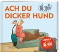 Uli Stein Ach du dicker Hund (Uli Stein by CheekYmouse)