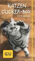 Katzen-Clicker-Box: Plus Clicker für  sofortigen Spielsp... | Buch | Zustand gut