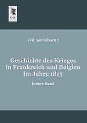 Geschichte des Krieges in Frankreich und Belgien im Jahre 1815 | Buch | 97839556