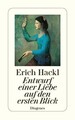 Entwurf einer Liebe auf den ersten Blick (detebe) Hackl, Erich: