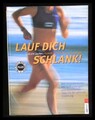 Lauf dich schlank! Lust am Laufen - Schritt für Schritt zur Traumfigur Pramann, 
