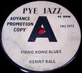 Kenny Ball and His Jazzmen Hong Kong Blues 7" PROMO UK ORIGINAL 1964 Pye VINYL