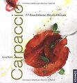 Carpaccio: 77 hauchdünne Köstlichkeiten von Gerd Käfer | Buch | Zustand sehr gut