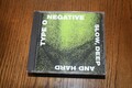 TYPE O NEGATIVE-" SLOW DEEP AND HARD" CD 2017