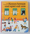 Eva Scherbarth. Komm heraus und spiel mit uns. Ravensburger Wimmelbuch 1974