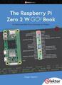 The Raspberry Pi Zero 2 W GO! Book | A Fast-Lane Ride From Concept to Project