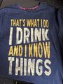 Herren T-Shirt I drink and I know things Fun-Shirt, Gr M, blau mit Aufdruck