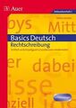 Basics Deutsch: Rechtschreibung: Einfach und einprä... | Buch | Zustand sehr gut