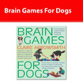 Gehirnspiele für Hunde von Claire Arrowsmith Buch Lustige Möglichkeiten, eine starke Bindung aufzubauen