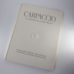 Carpaccio la legende de sainte ursule collection silvana book Vittorio Moschini