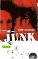 Junk von Burgess, Melvin | Buch | Zustand gut