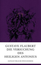 Die Versuchung des heiligen Antonius Gustave Flaubert