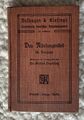 Das Nibelungenlied im Auszuge, Deutsche Schulausgaben Band 15. von 1908