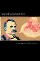 Friedrich Wilhelm Nietzsche Beyond Good and Evil (Taschenbuch) (US IMPORT)