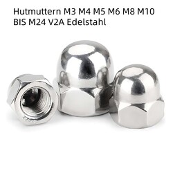 M3 M4 M5 M6 M8 M10 BIS M24 V2A Edelstahl Sechskantmutter DIN 1587 Hutmuttern